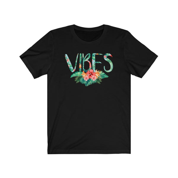 VIBES - Unisex T-Shirt