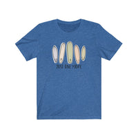 Just One More Board - Unisex T-Shirt